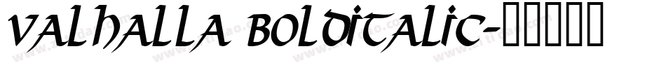 Valhalla BoldItalic字体转换